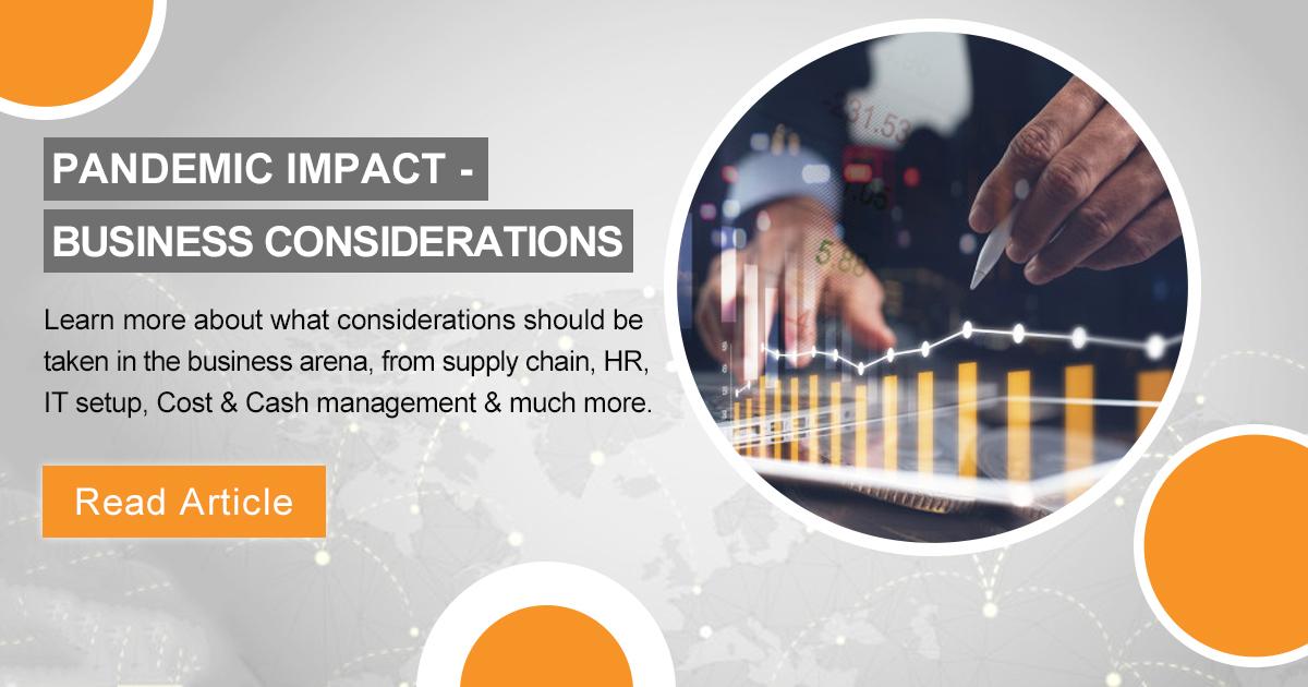 Pandemic Impact - Business Considerations