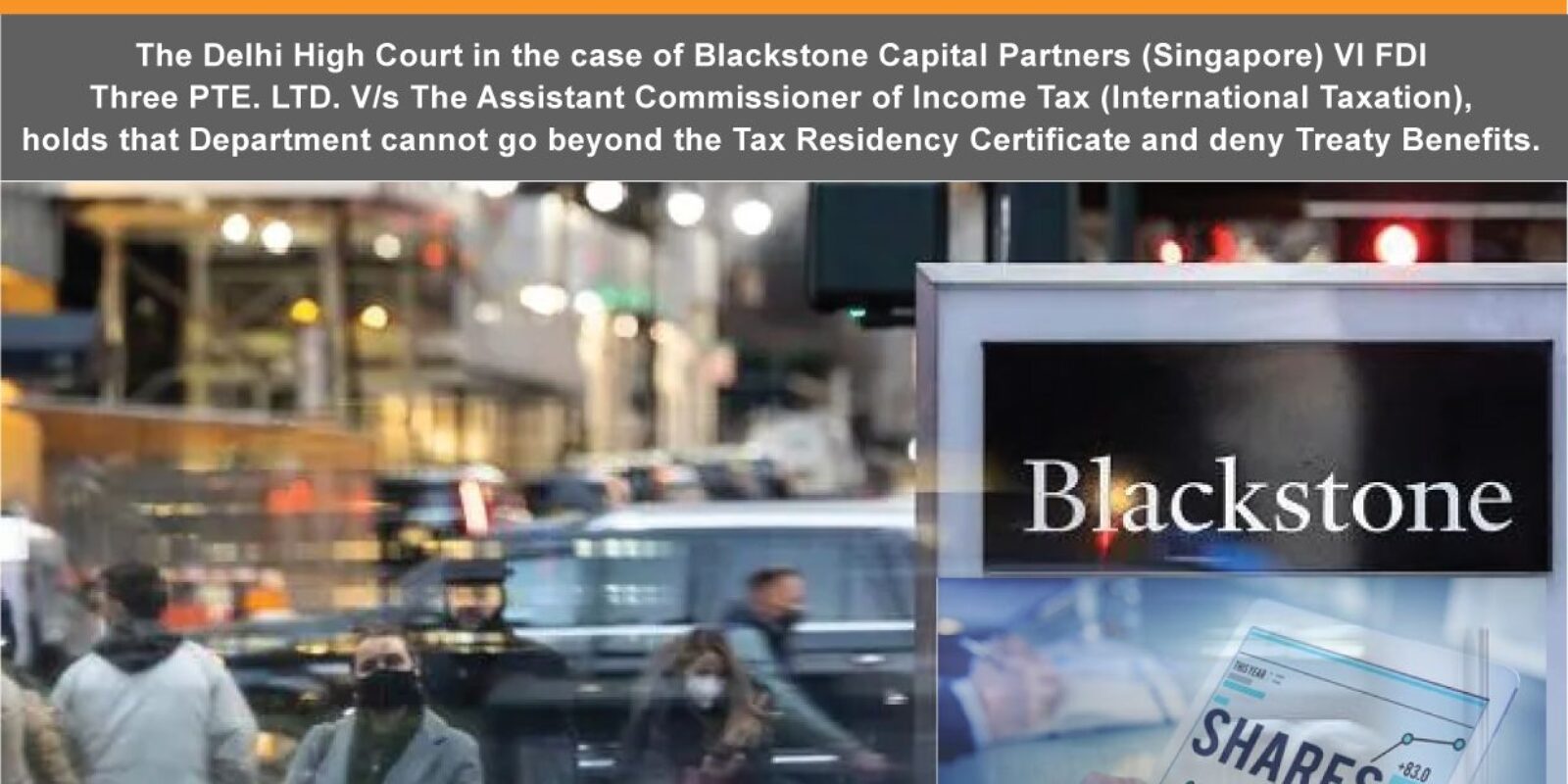 The Delhi High Court In The Case Of Blackstone Capital Partners